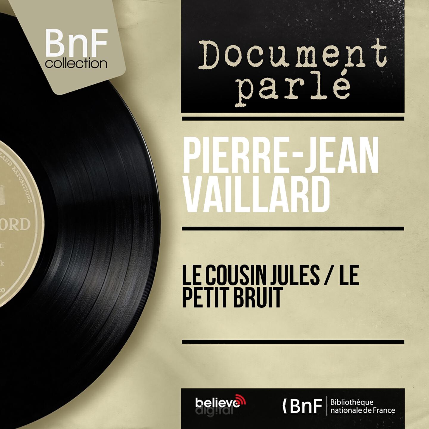 Релиз Le cousin Jules / Le petit bruit (Live, Mono Version)