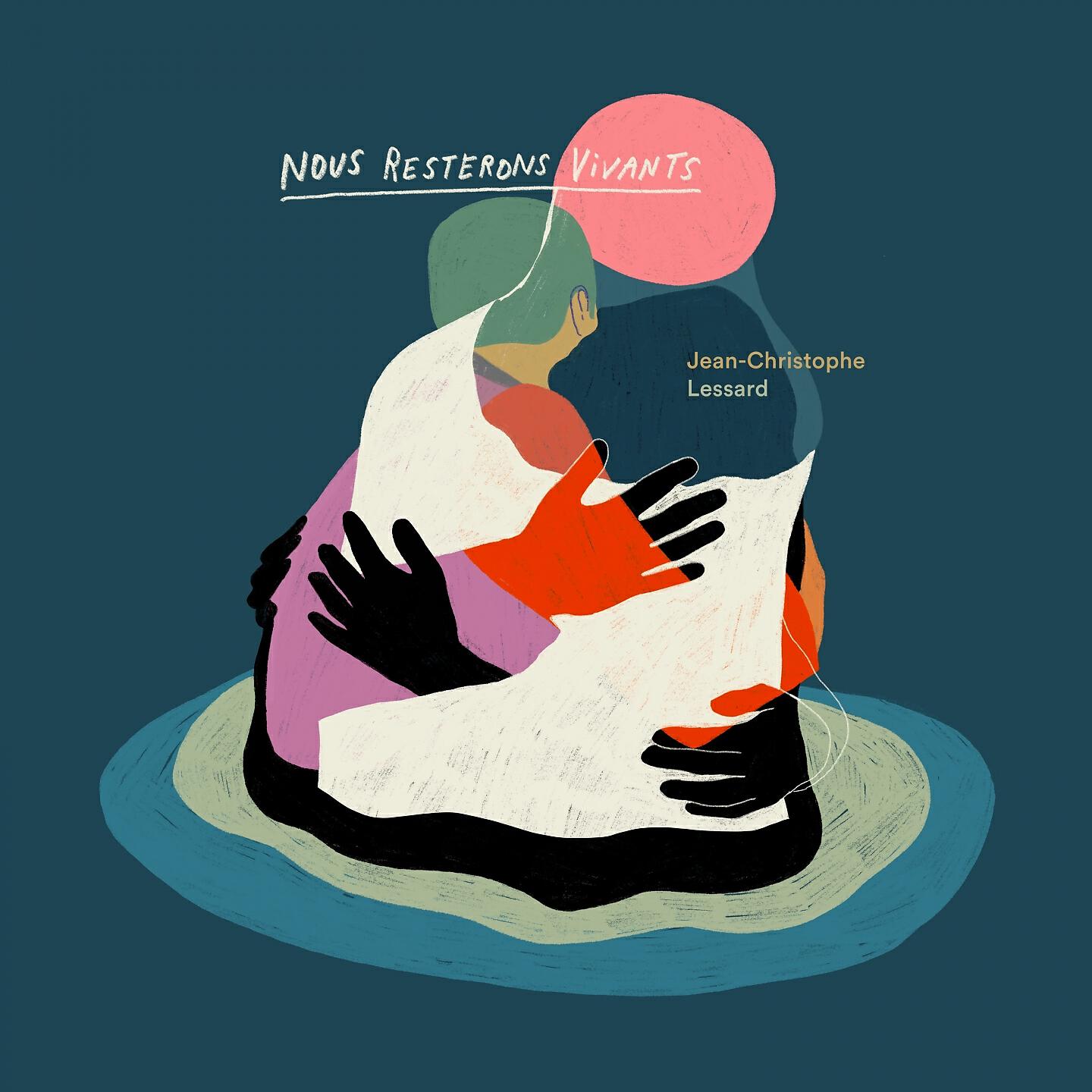 Релиз Nous resterons vivants