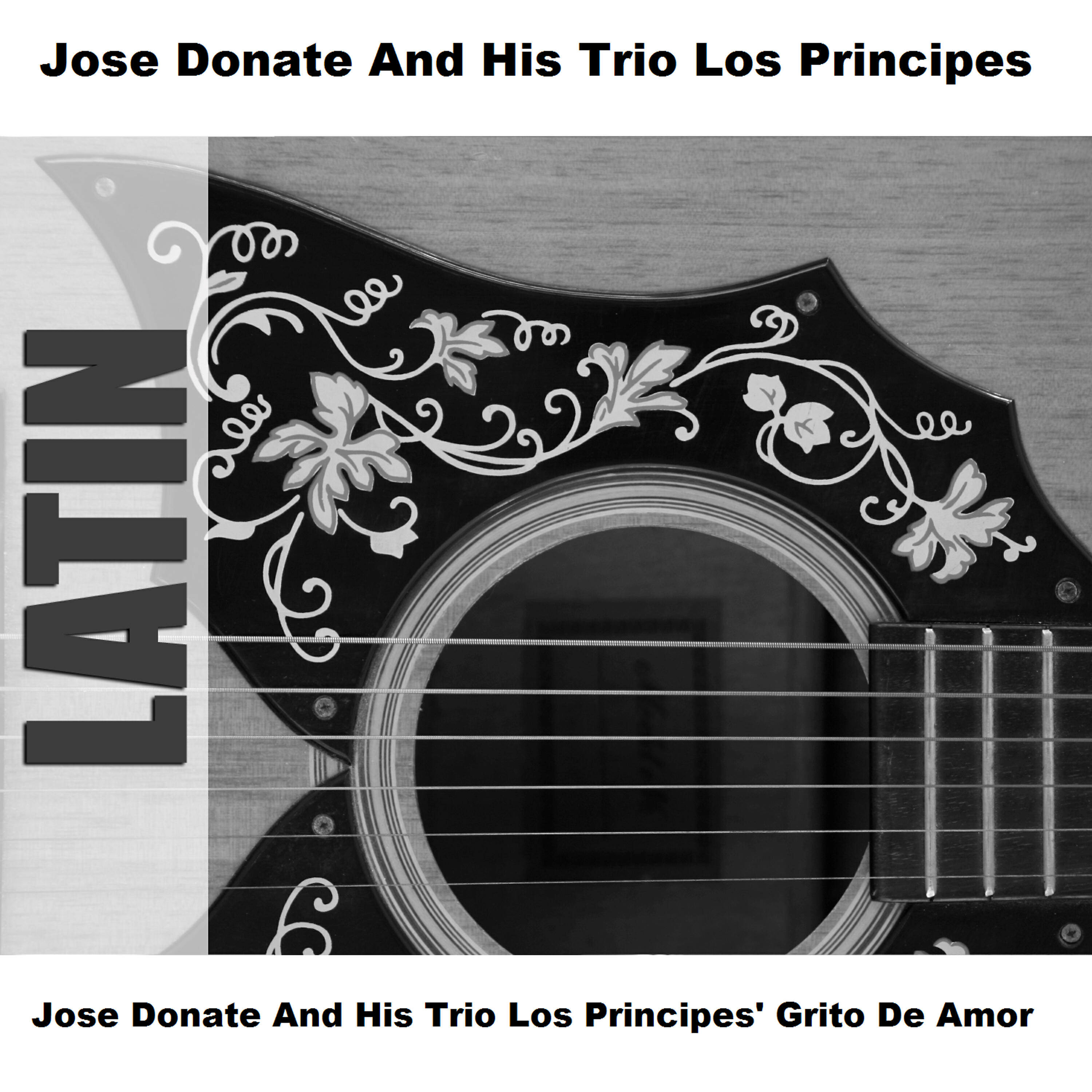 Релиз Jose Donate And His Trio Los Principes' Grito De Amor