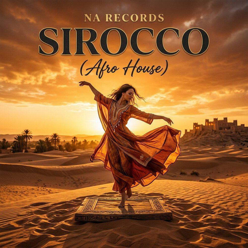 Релиз Sirocco (Afro House)