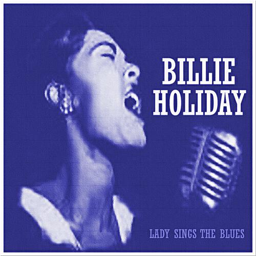 Релиз Billie Holiday: Lady Sings the Blues