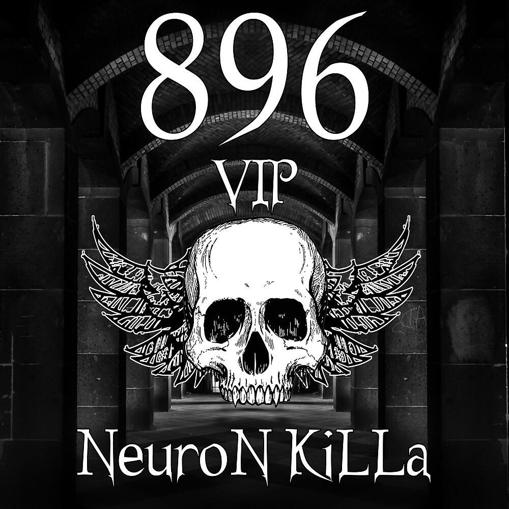 NeuroN KiLLa