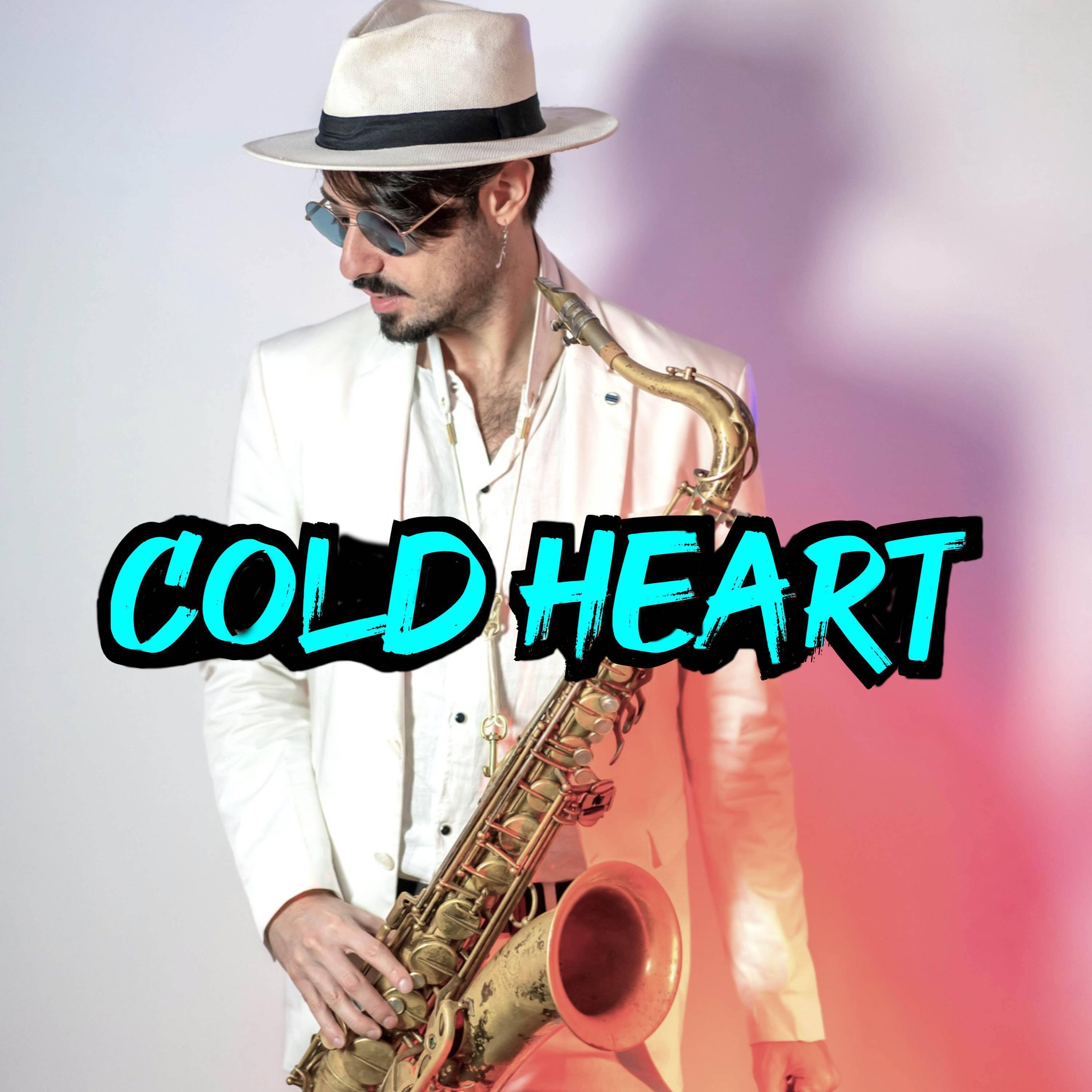 Релиз Cold Heart (Sax Version)
