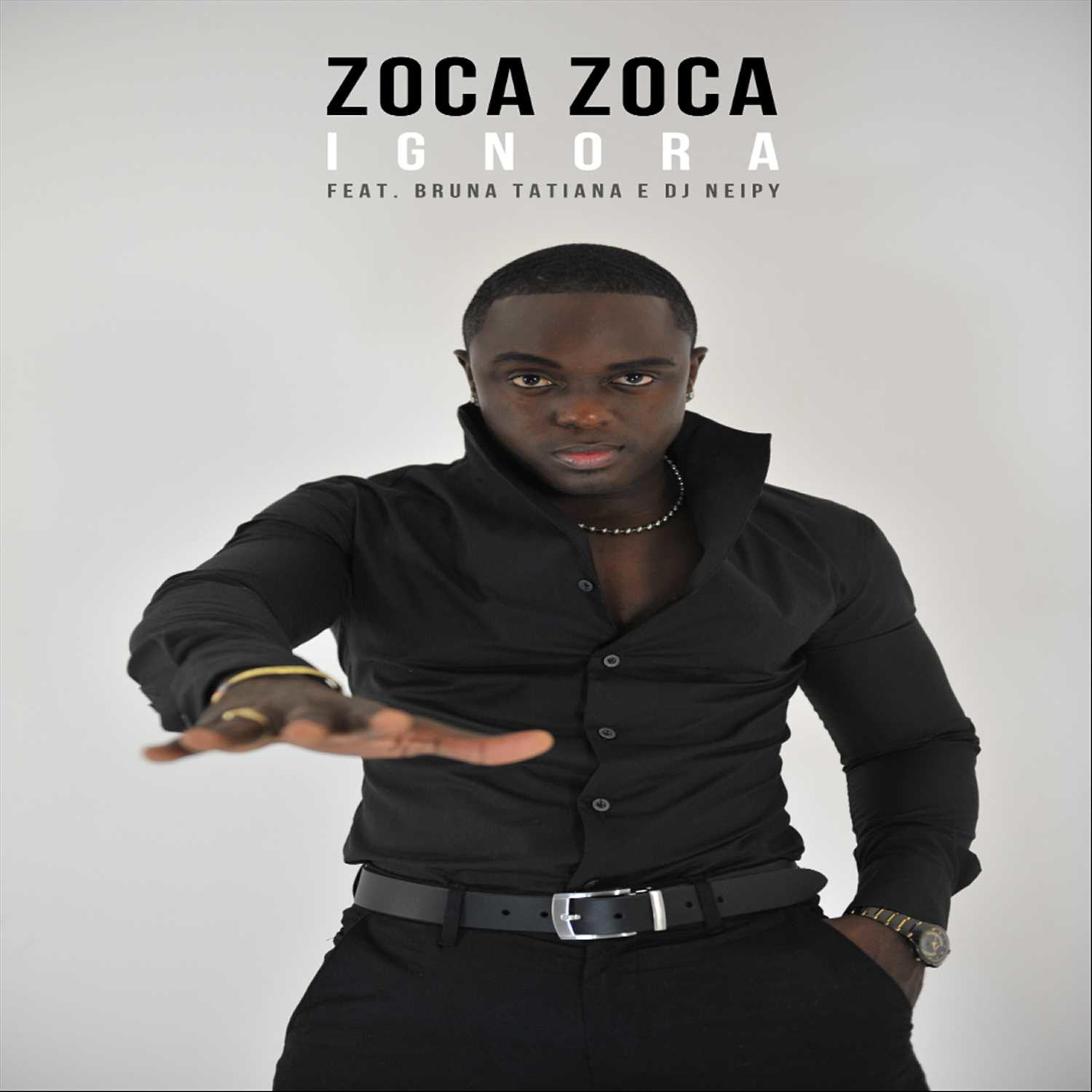 Скачать песню Zoca Zoca, Bruna Tatiana, Dj Neipy - Ignora бесплатно в MP3 для Android и iOS