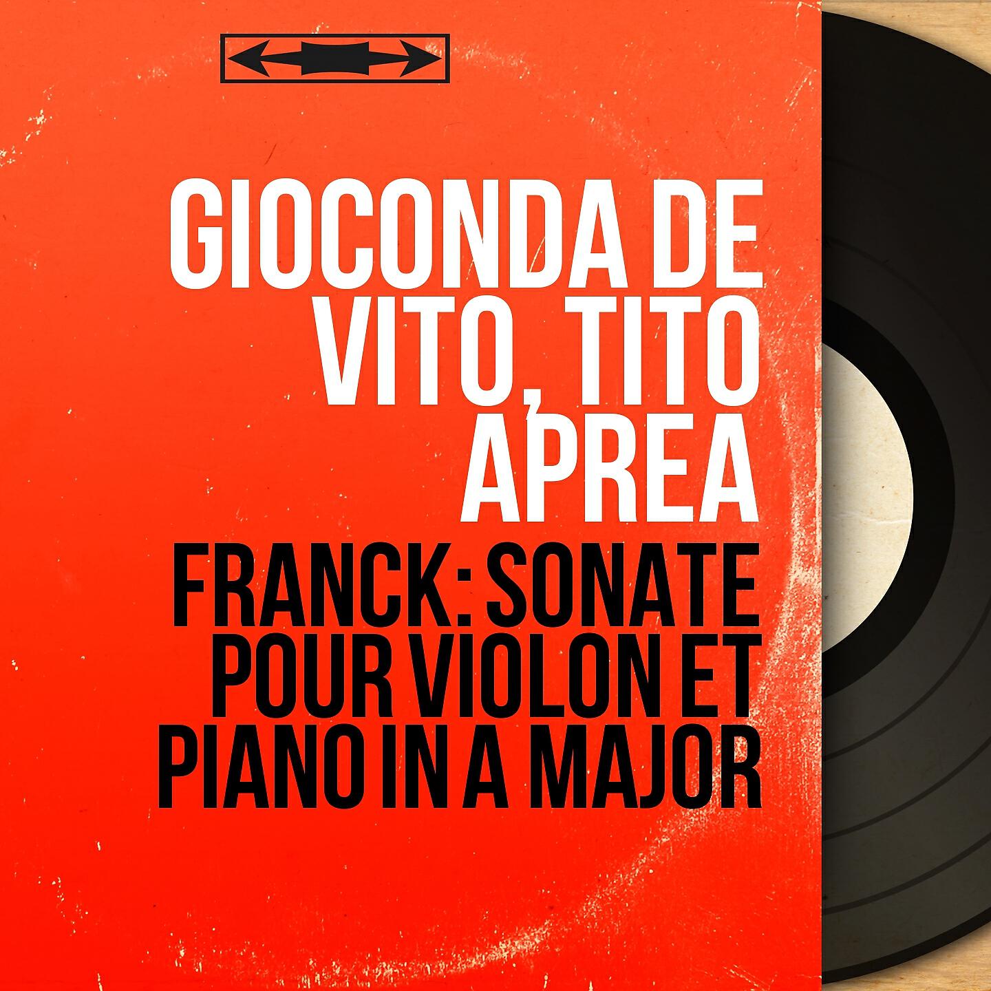 Релиз Franck: Sonate pour violon et piano in A Major