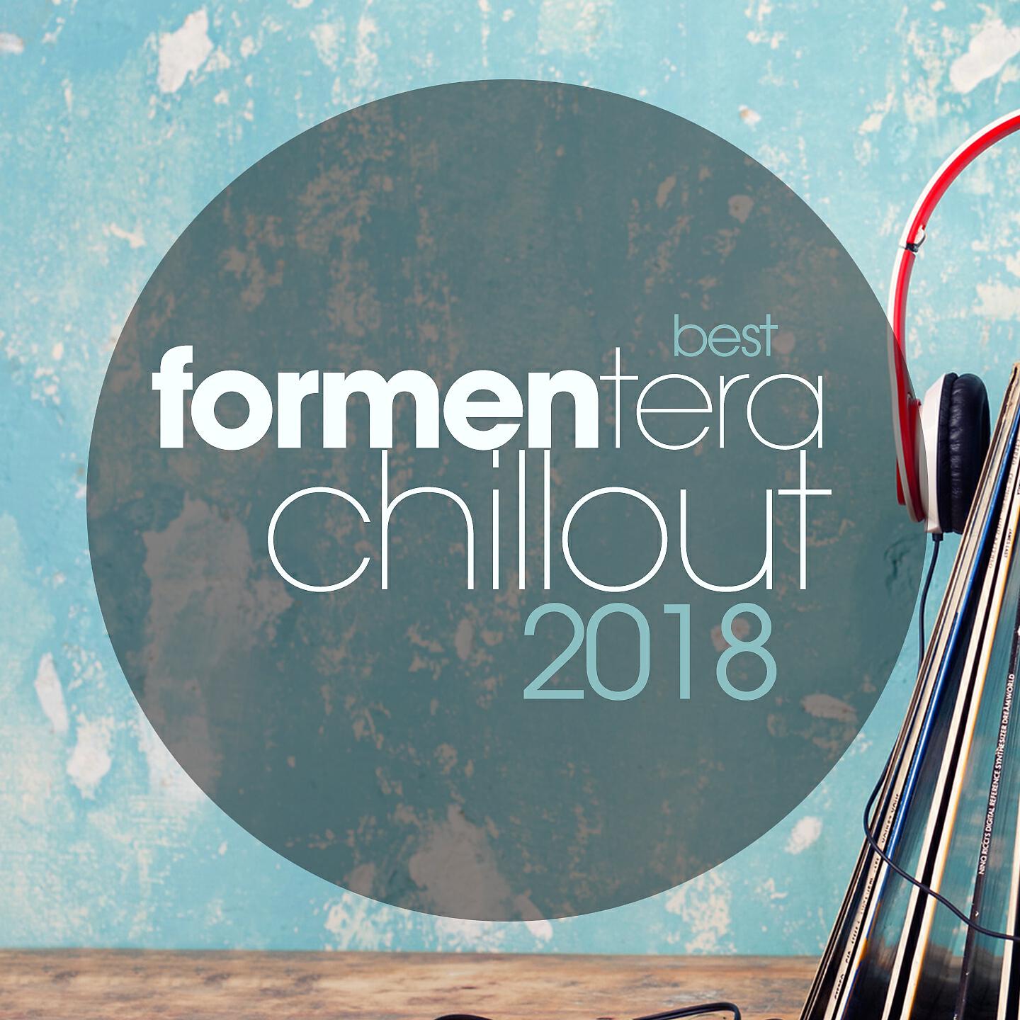 Релиз Best Formentera Chillout 2018