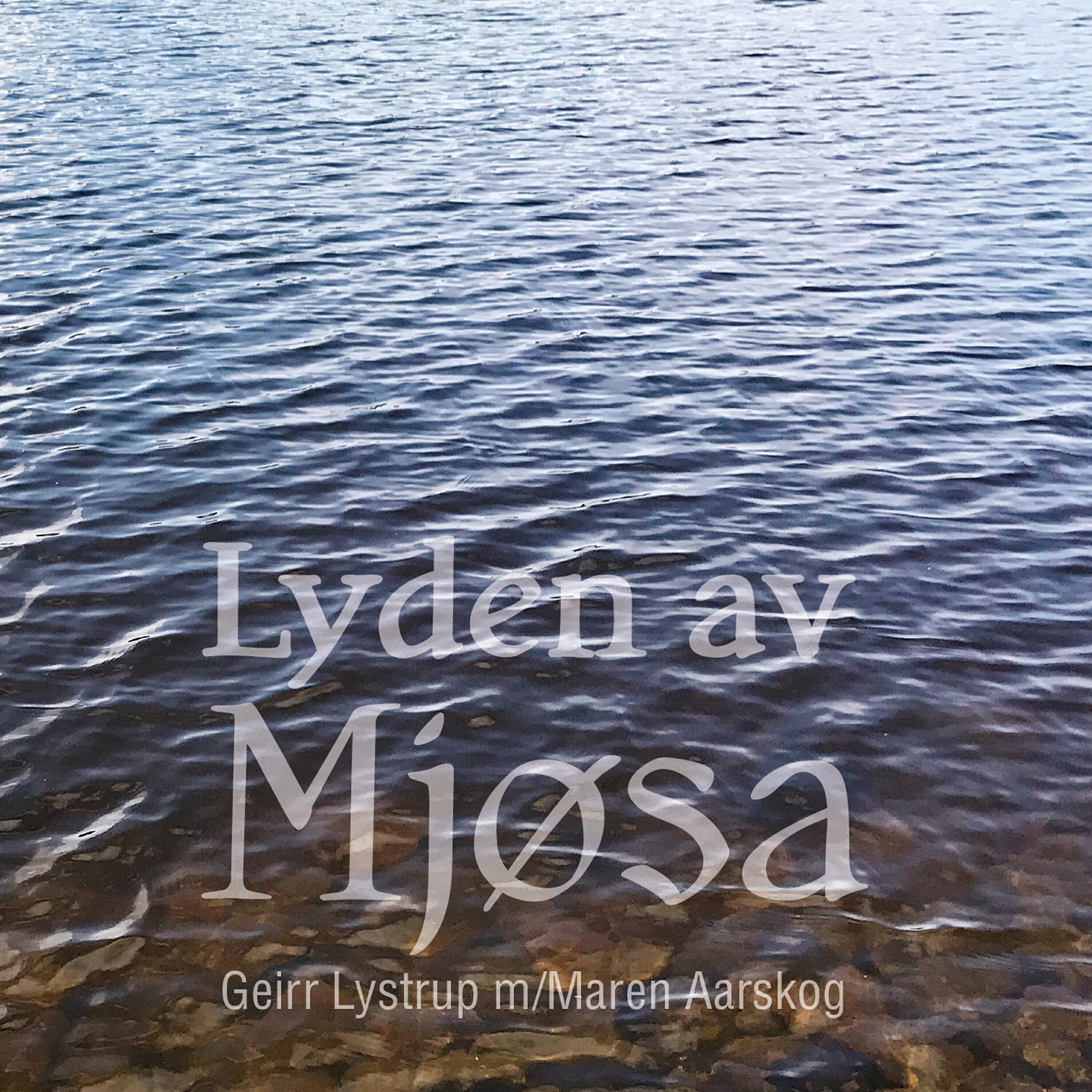 Релиз Lyden av Mjøsa