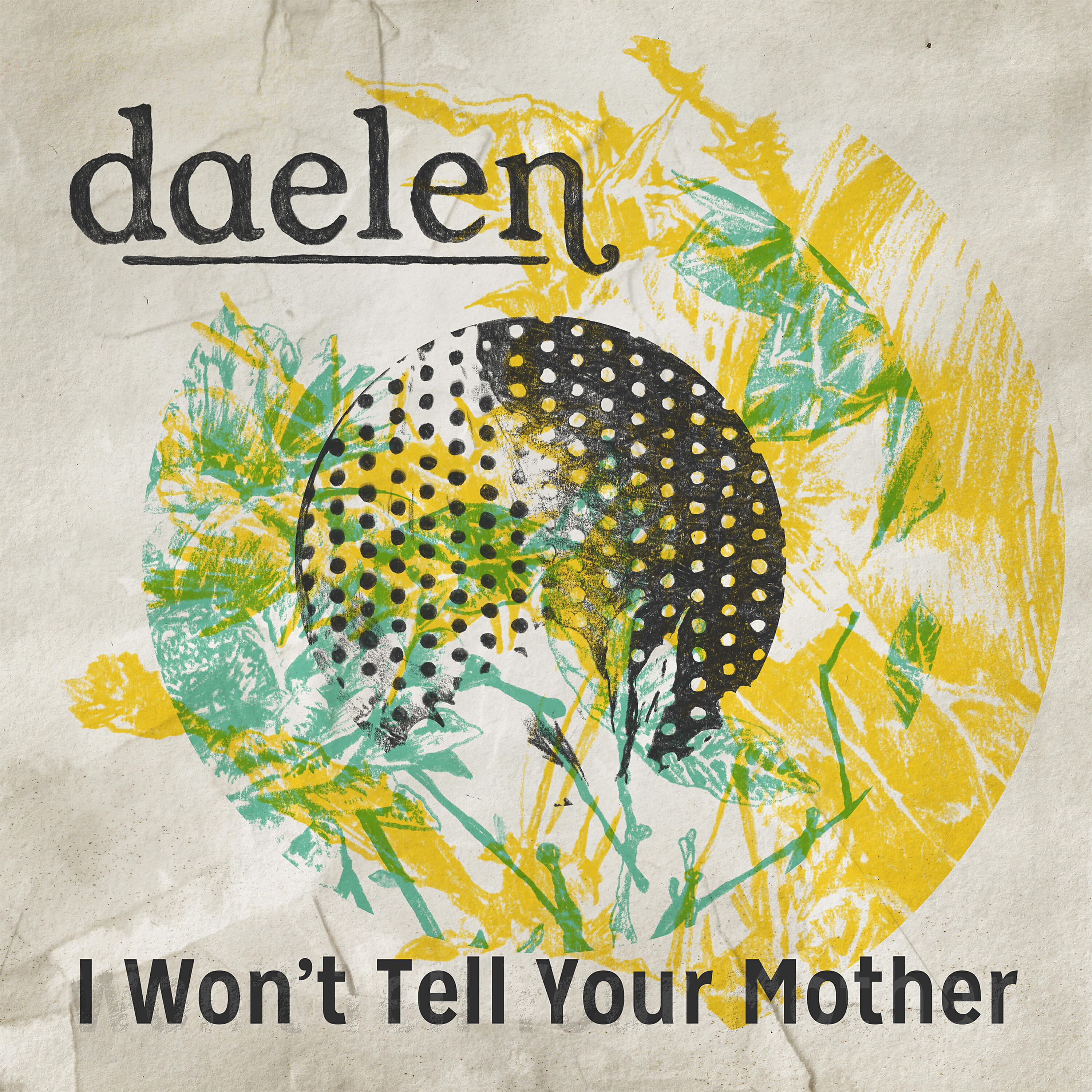 Релиз I Won't Tell Your Mother