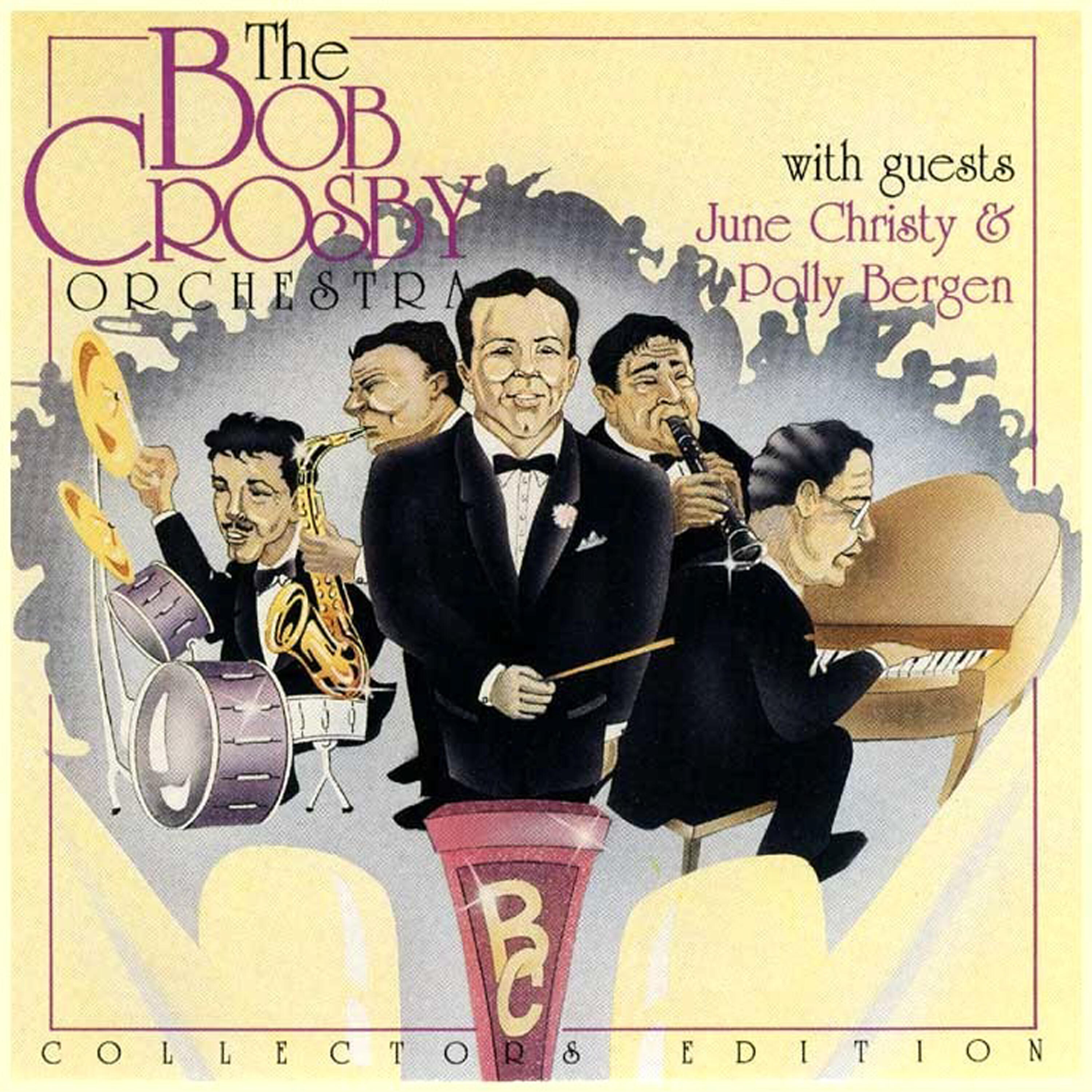 Релиз The Bob Crosby Orchestra