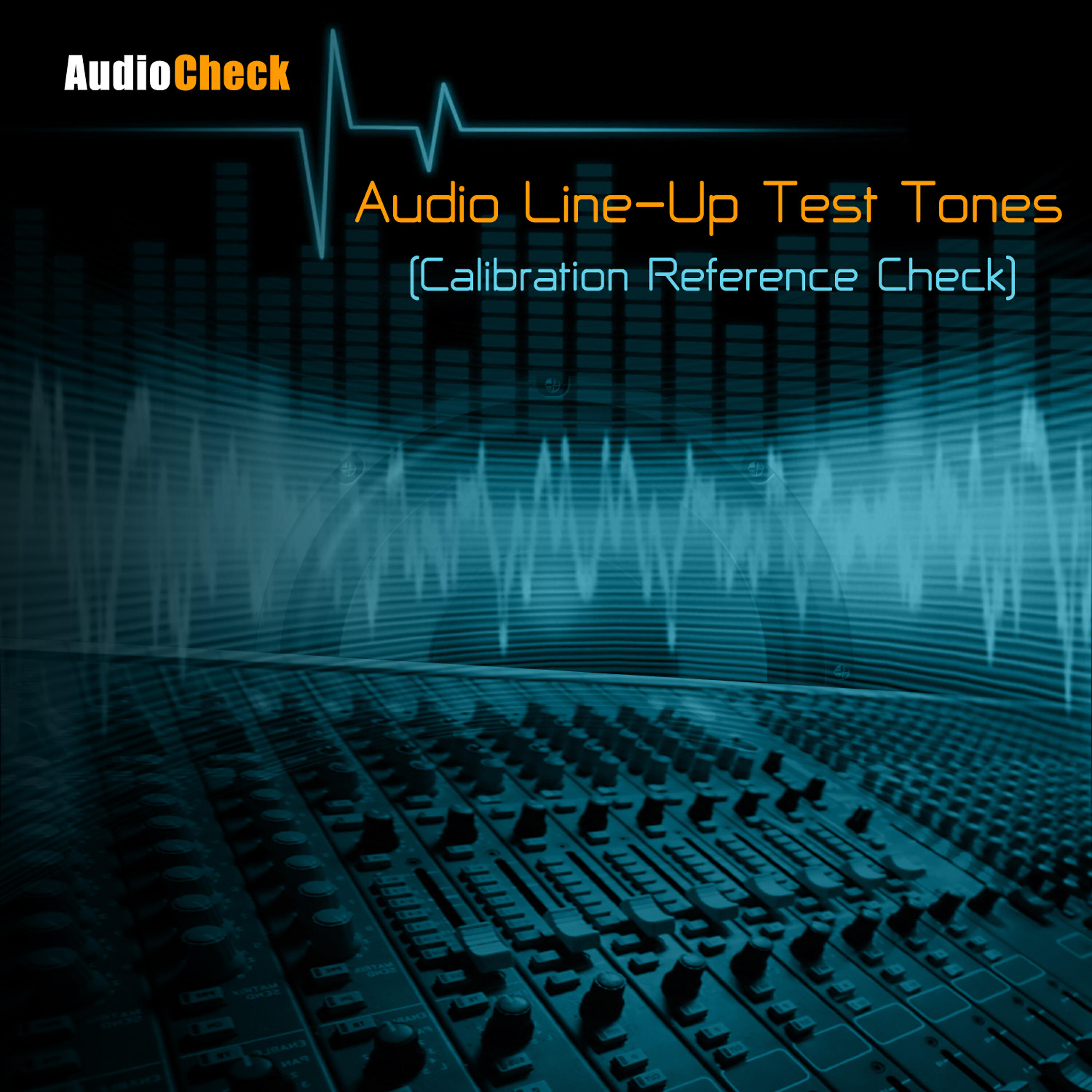 Релиз Audio Line-Up Test Tones (Calibration Reference Check)