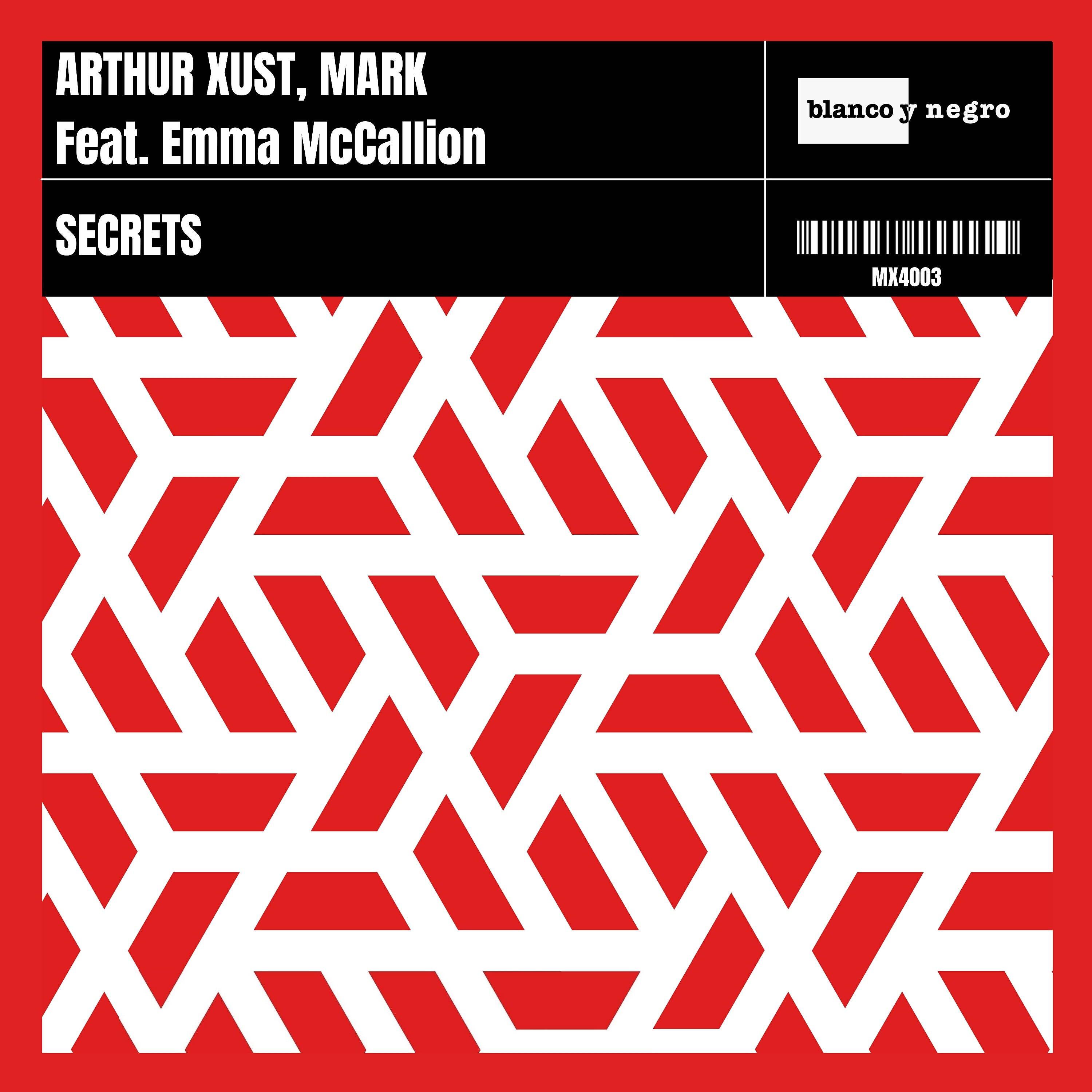 Arthur Xust, Mark, Emma McCallion - Secrets