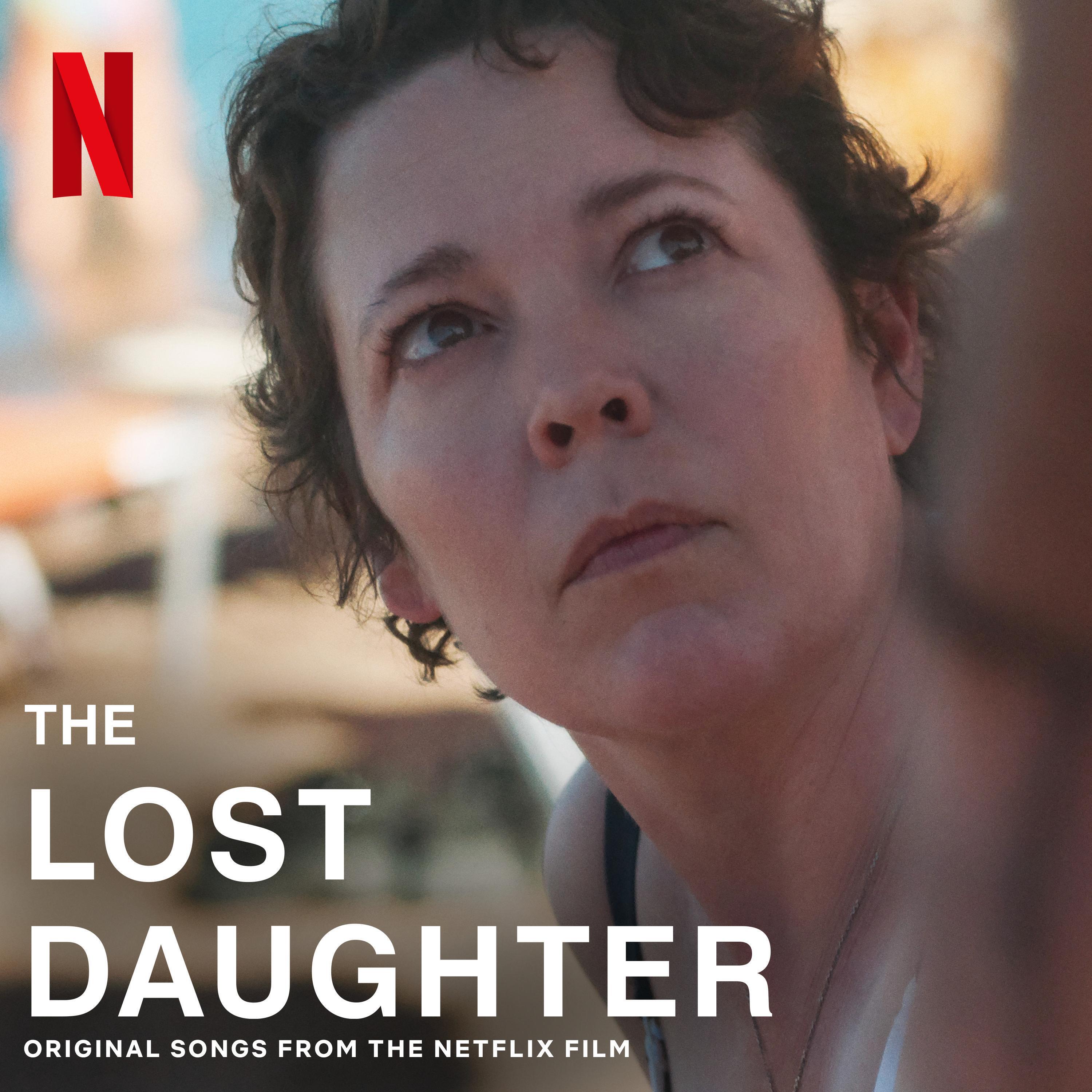 Релиз The Lost Daughter (Original Songs from the Netflix Film)