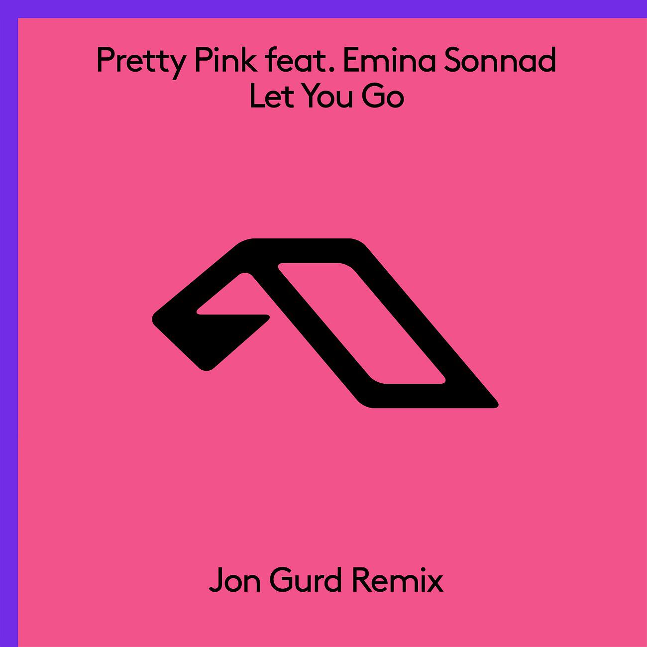 Релиз Let You Go (Jon Gurd Remix)
