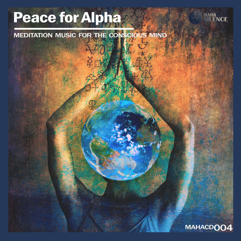 Релиз Peace for Alpha (Meditation Music for the Conscious Mind)