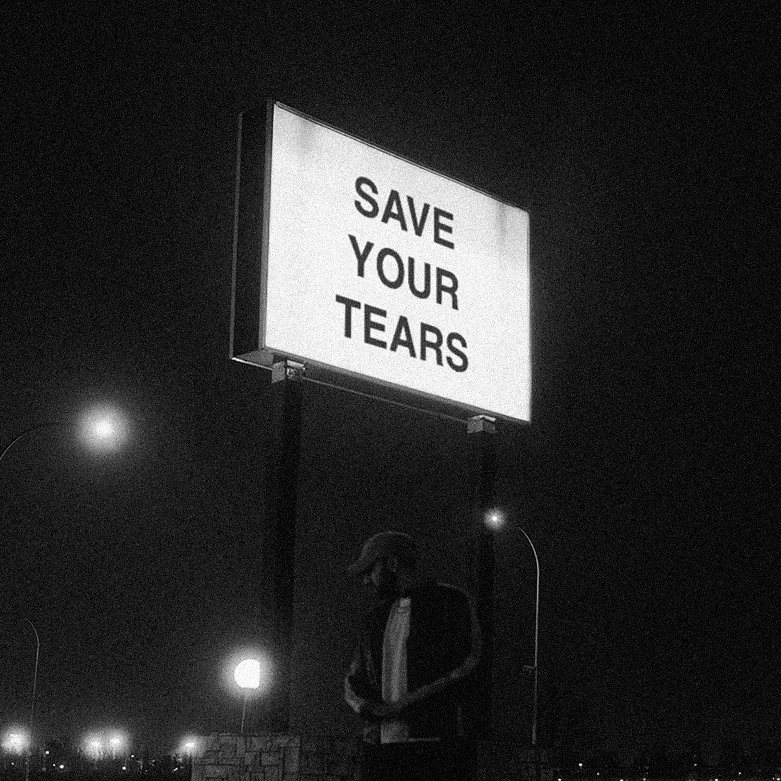 Релиз Save Your Tears