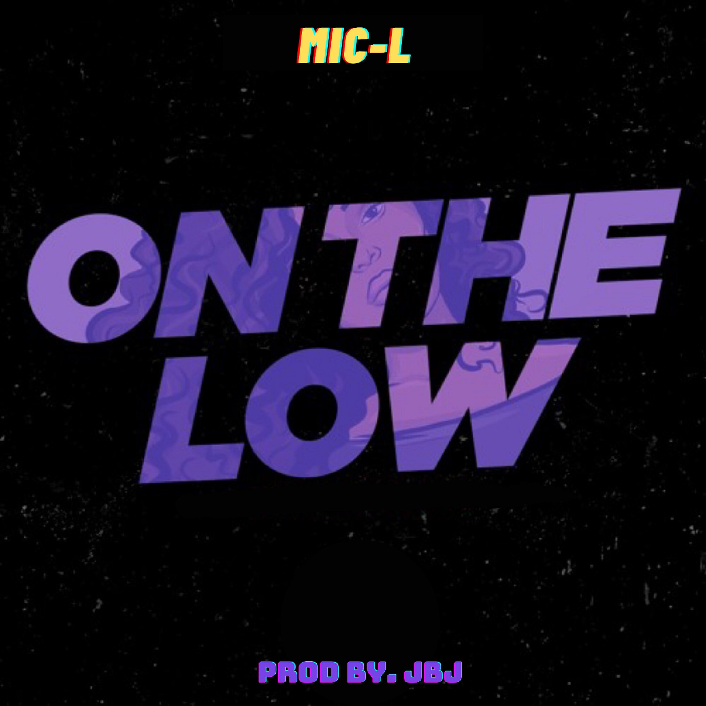 Релиз On The Low