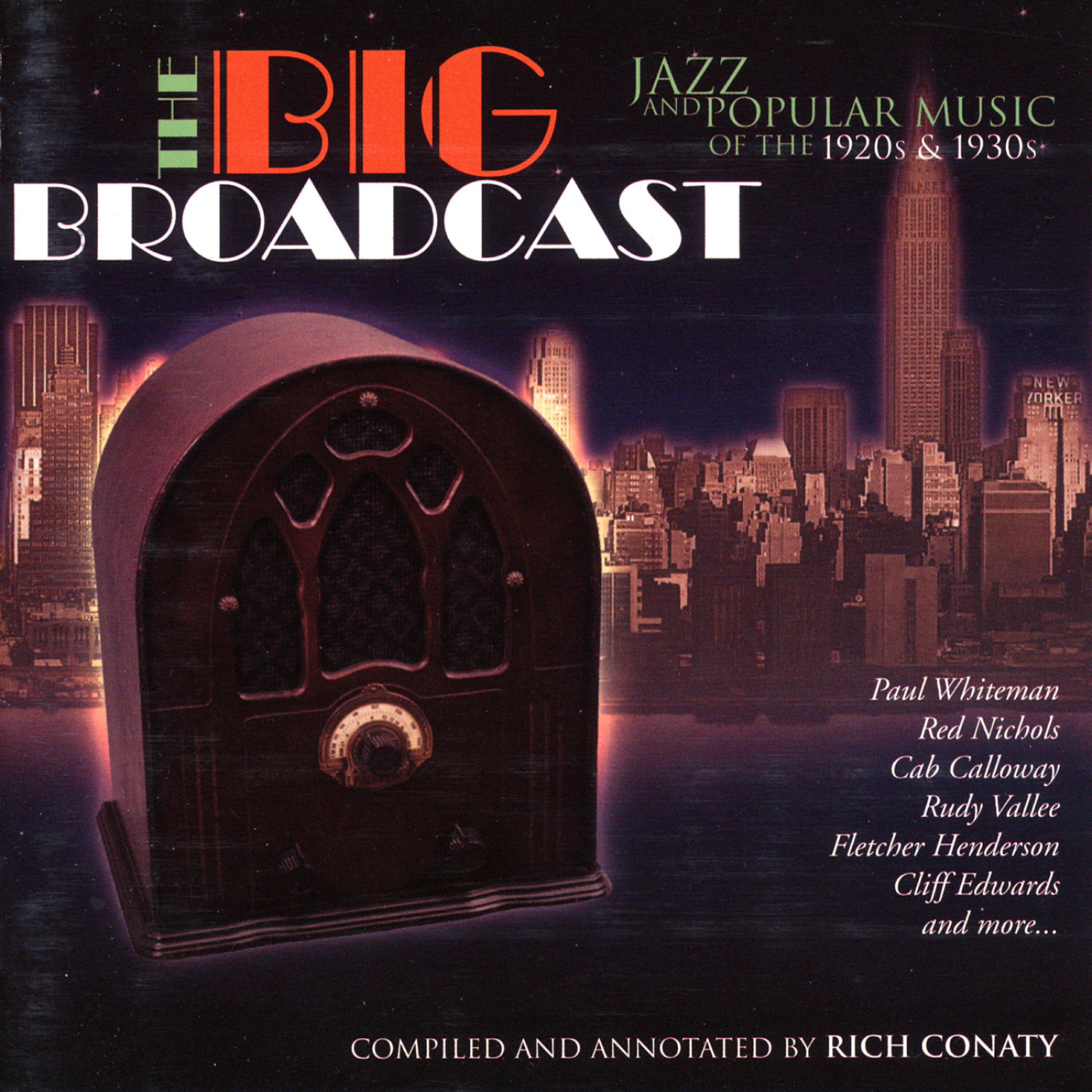 Релиз The Big Broadcast, Volume 1: Jazz and Popular Music of the 1920s and 1930s