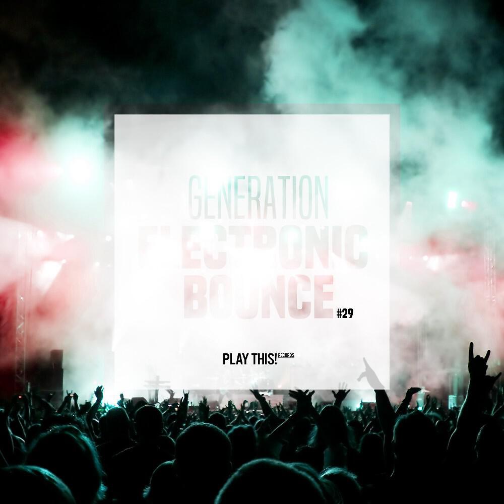 Релиз Generation Electronic Bounce, Vol. 29