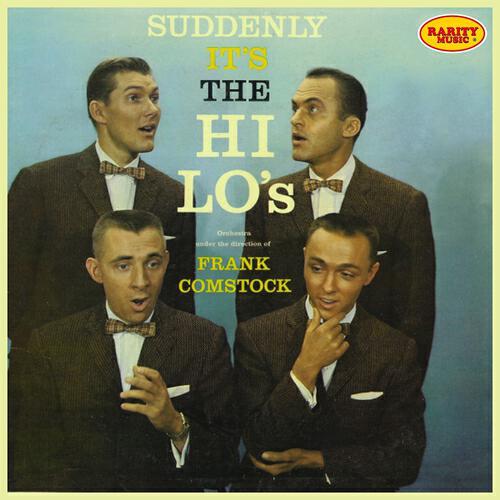 Релиз The Hi-Lo's - Suddenly It's the Hi-Lo's