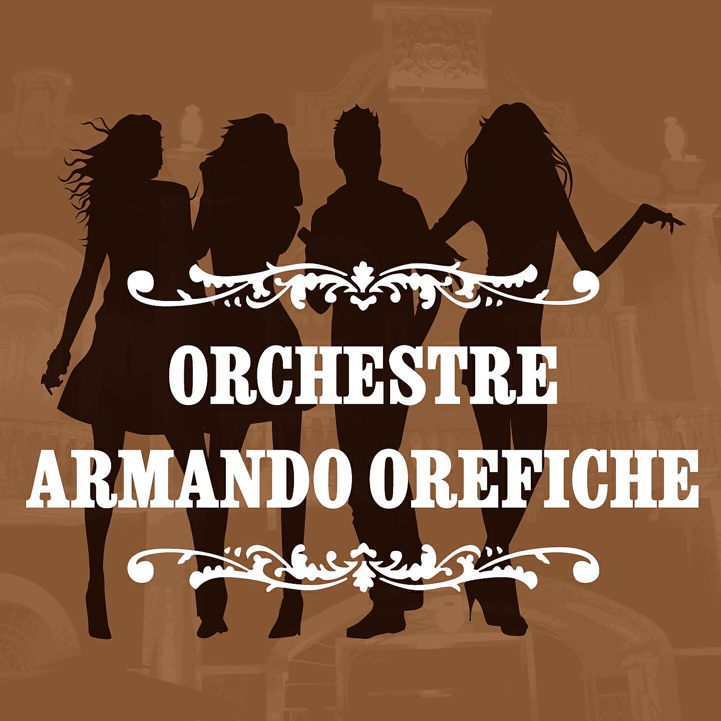 Релиз Orchestre Armando Orefiche