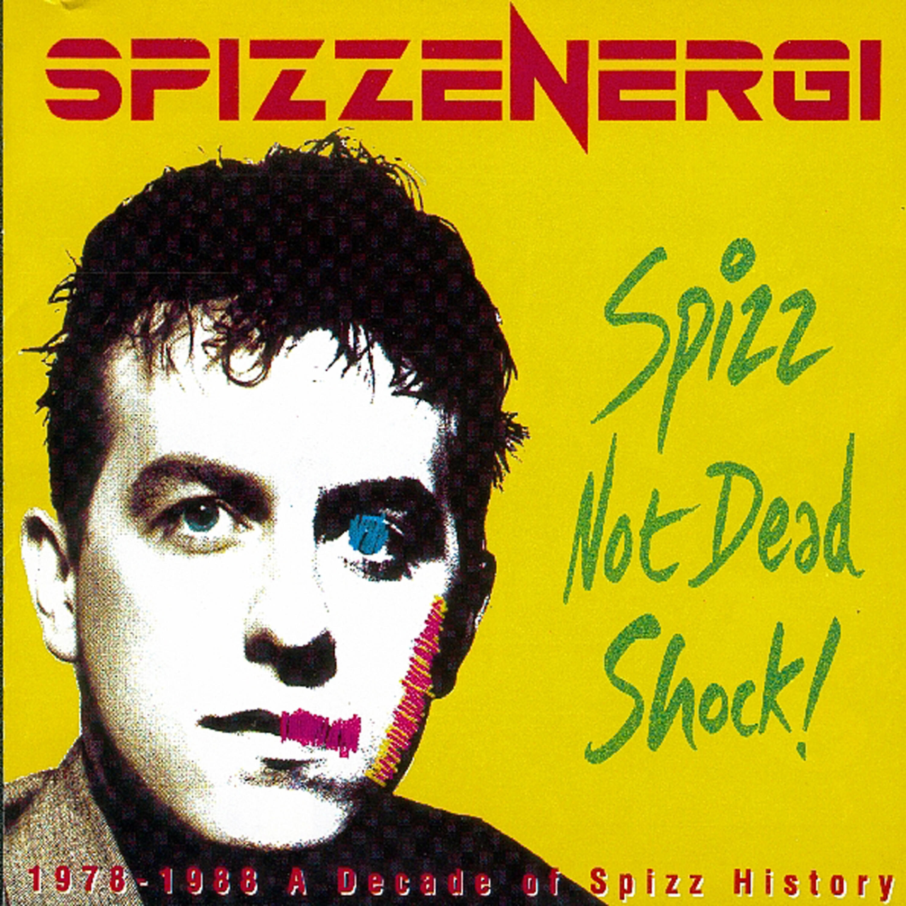 Релиз 1978-1988 A Decade Of Spizz History