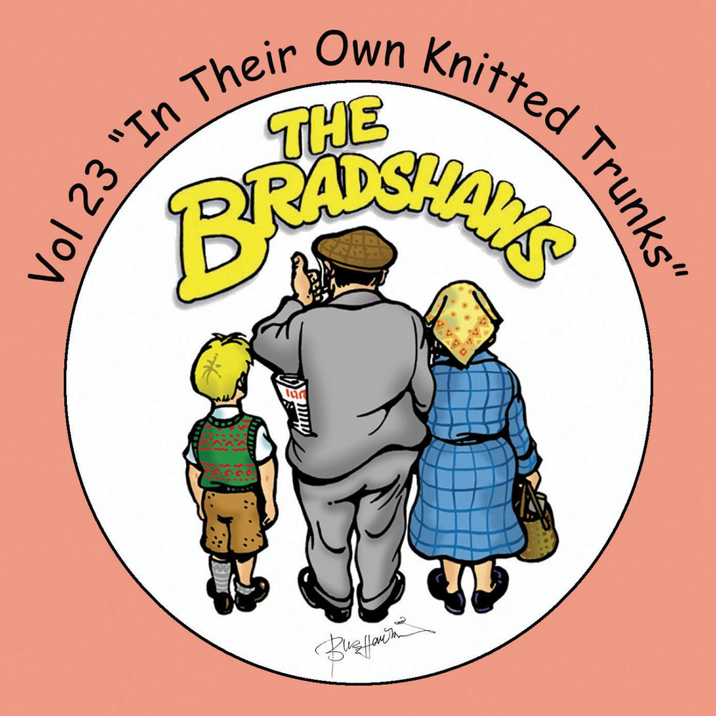 Релиз The Bradshaws Vol. 23 - in Their Own Knitted Trunks