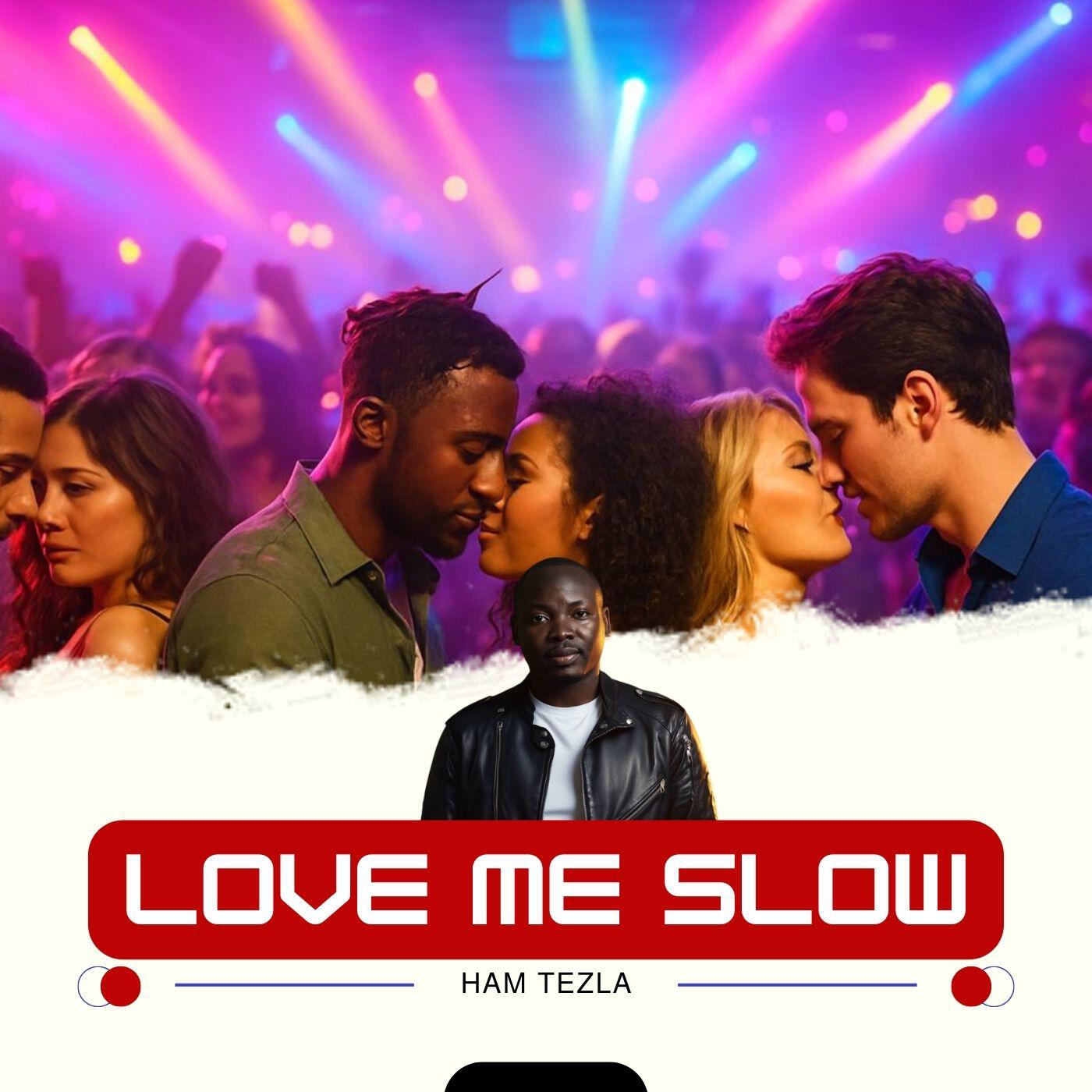 Релиз Love Me Slow