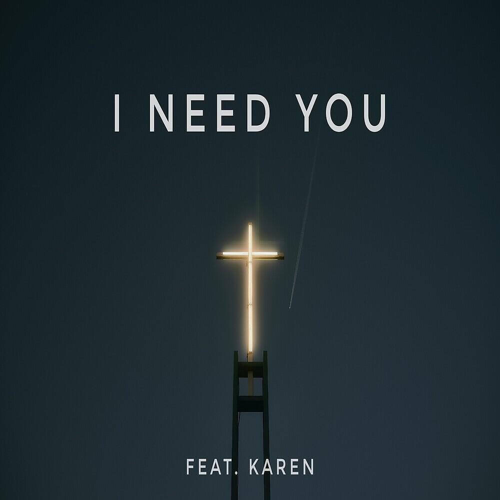 Релиз I Need You