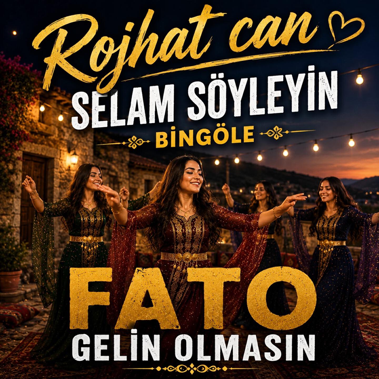 Релиз Selam Söyleyin Bingöl'e Fato Gelin Olmasın