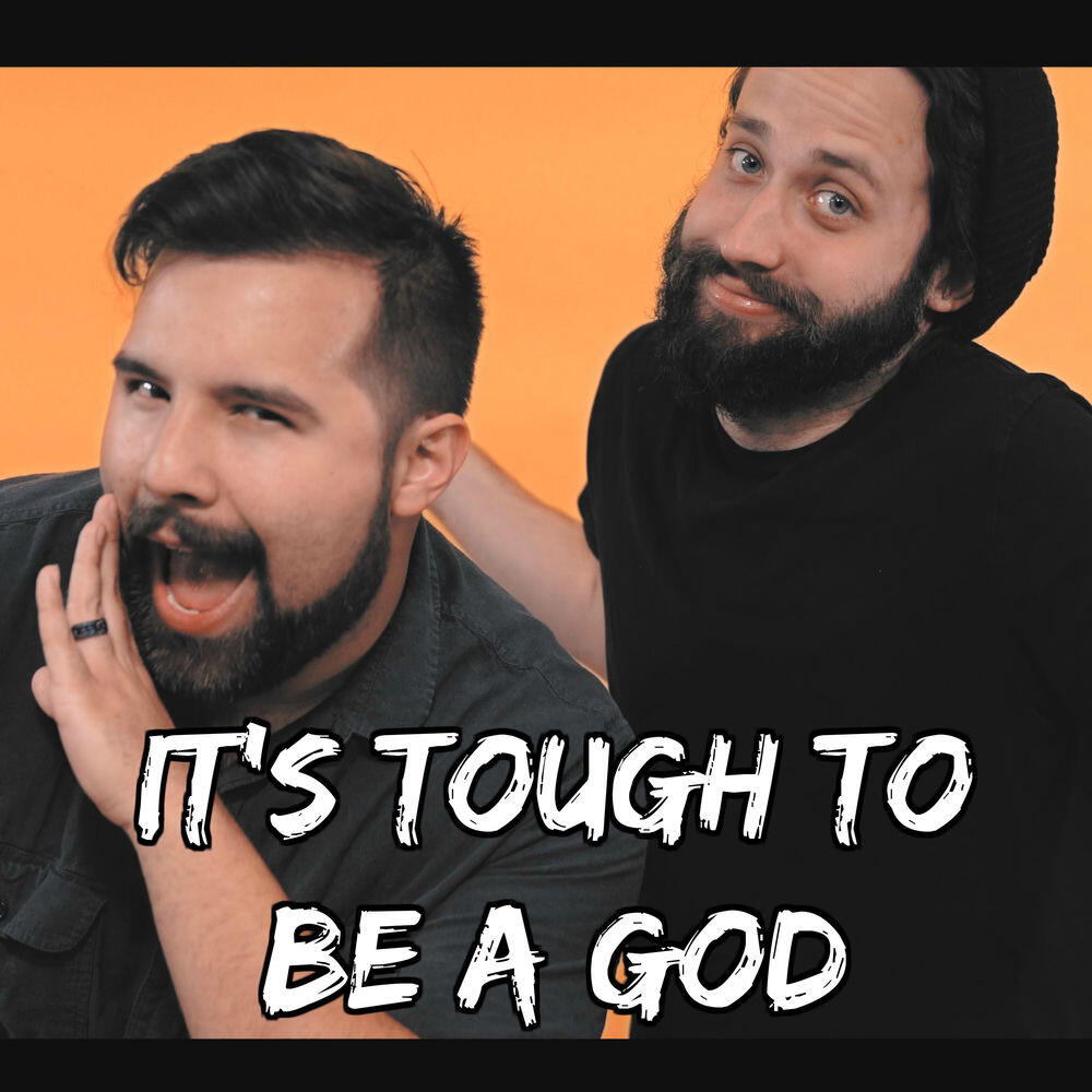 Релиз It's Tough to Be a God