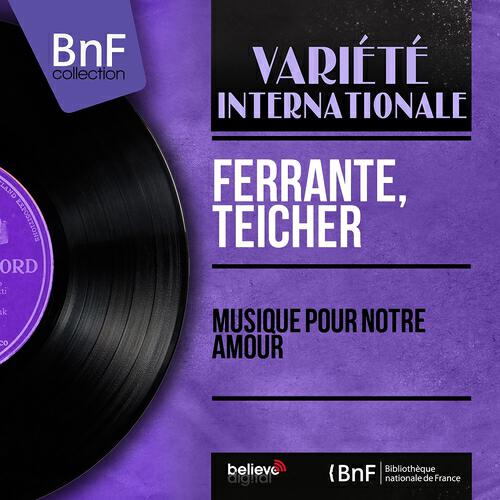 Релиз Musique pour notre amour (Mono Version)