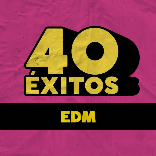 Релиз 40 Éxitos: EDM