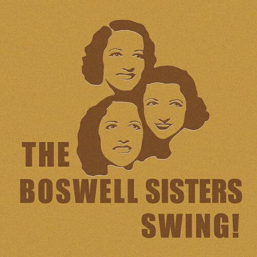 Релиз The Boswell Sisters Swing!
