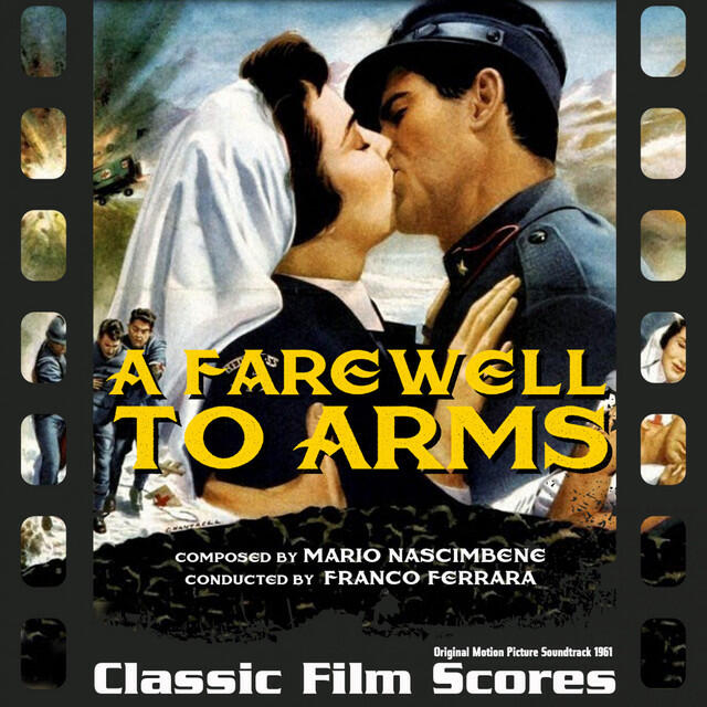 Релиз A Farewell To Arms (Original Motion Picture Soundtrack) [1957]