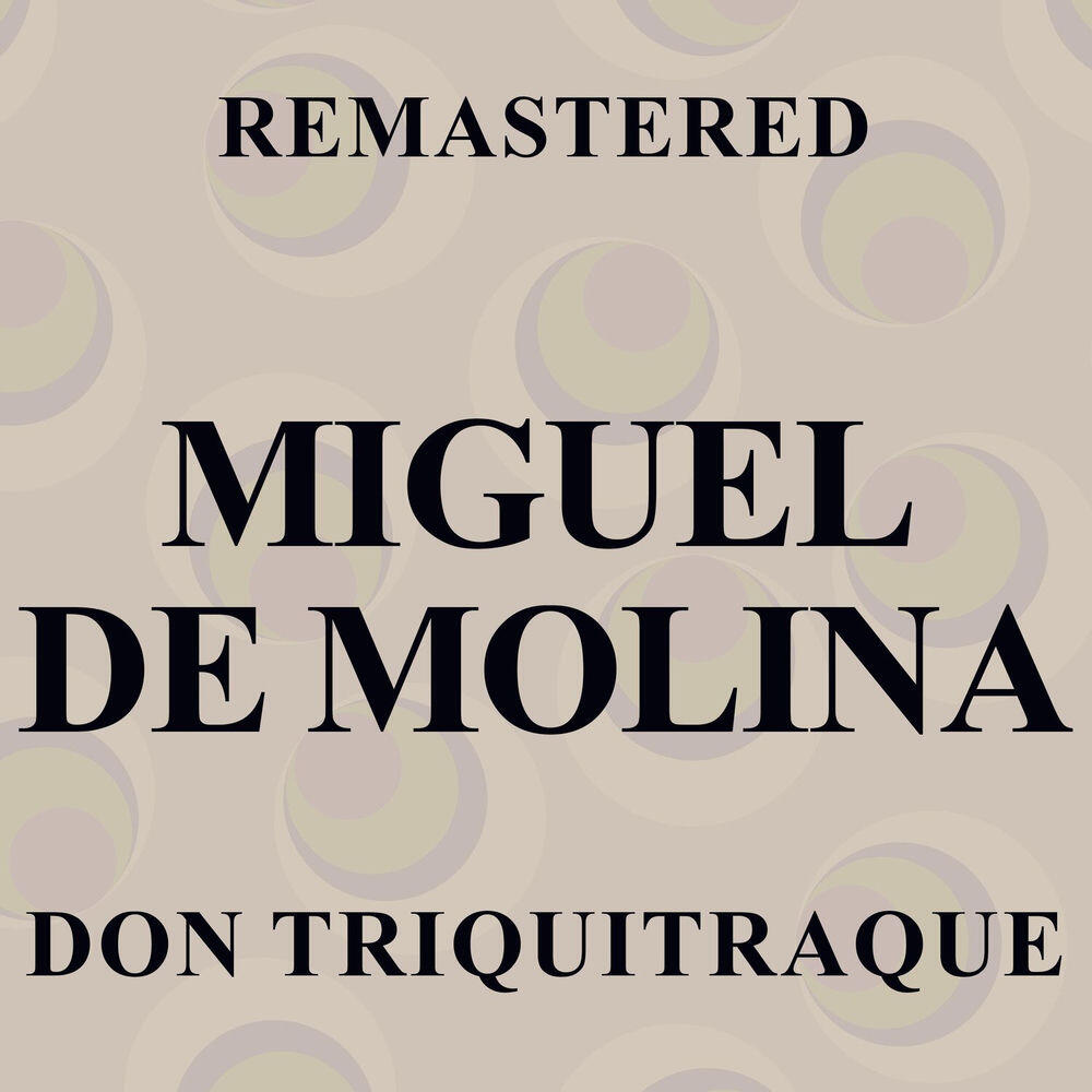 Релиз Don Triquitraque (Remastered)