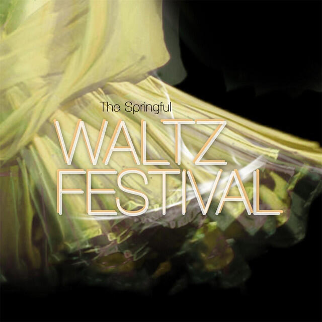 Релиз The Springful Waltz Festival