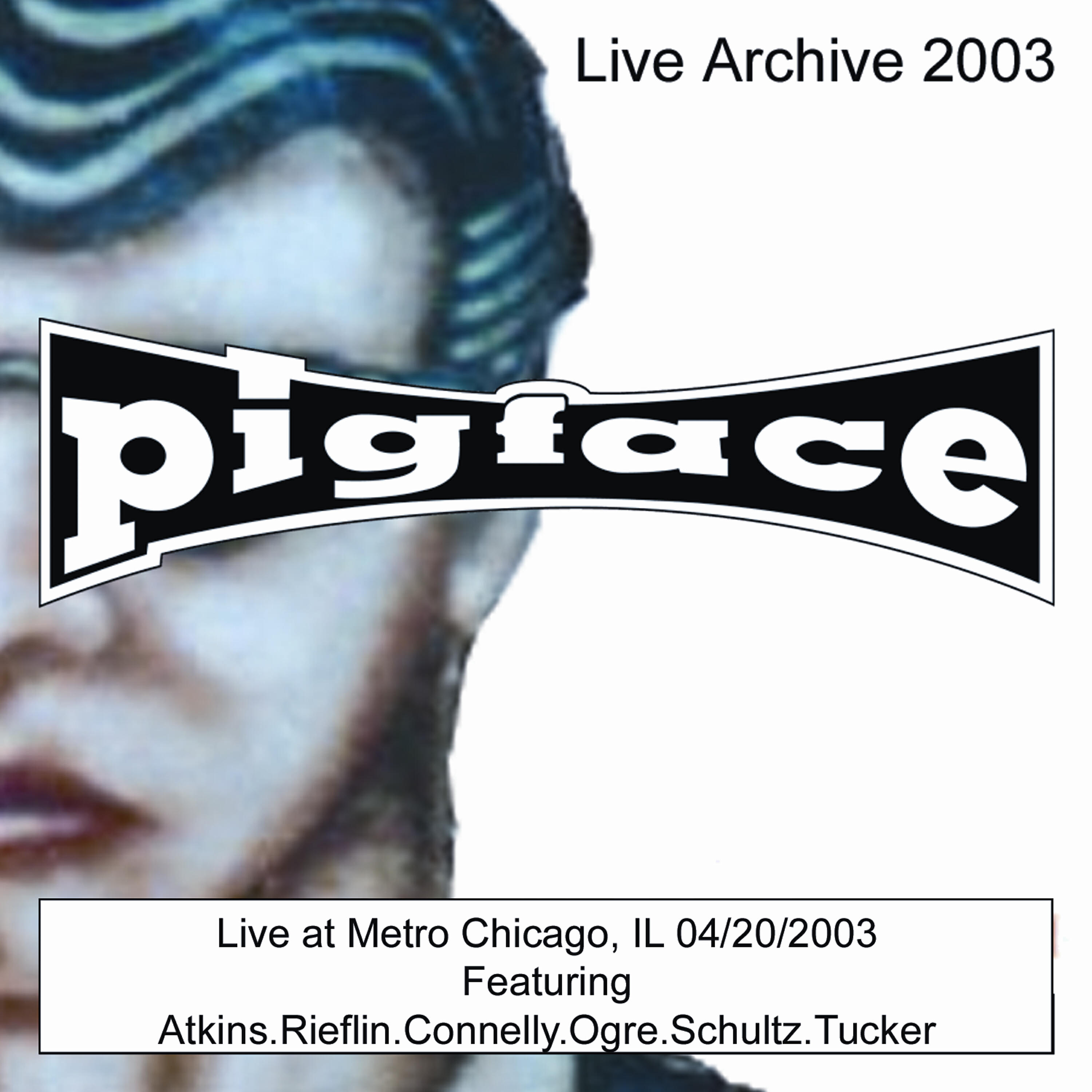 Релиз Live at Metro Chicago, IL 04/20/2003