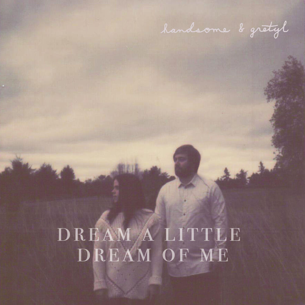 Релиз Dream a Little Dream of Me