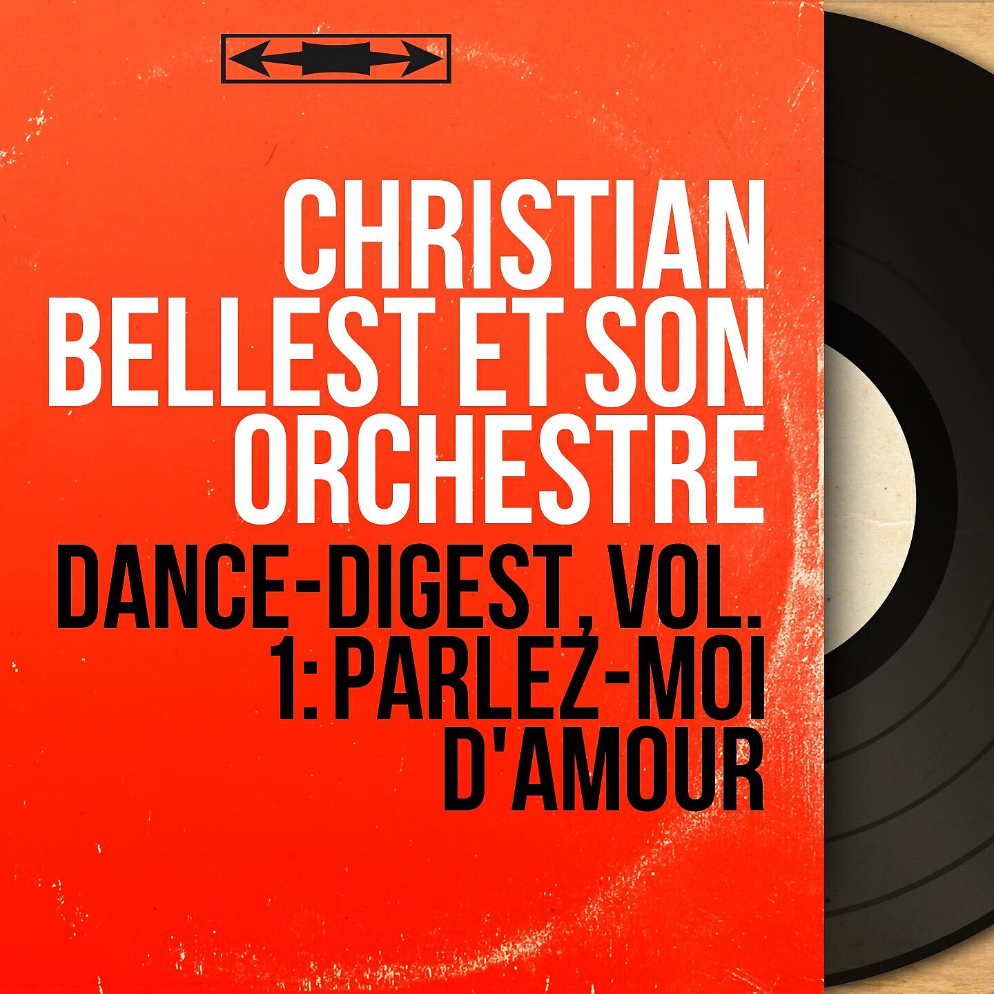 Релиз Dance-digest, vol. 1 : Parlez-moi d'amour