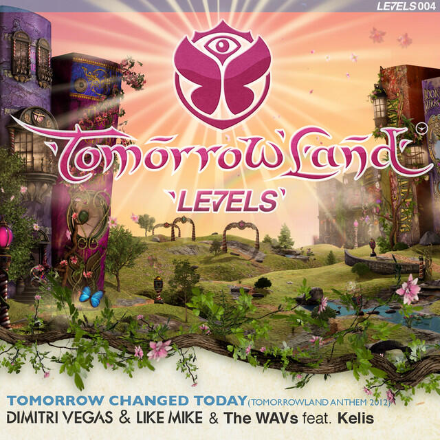 Релиз Tomorrow Changed Today (Tomorrowland Anthem 2012)