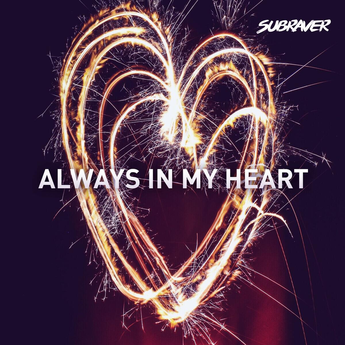 Релиз Always In My Heart