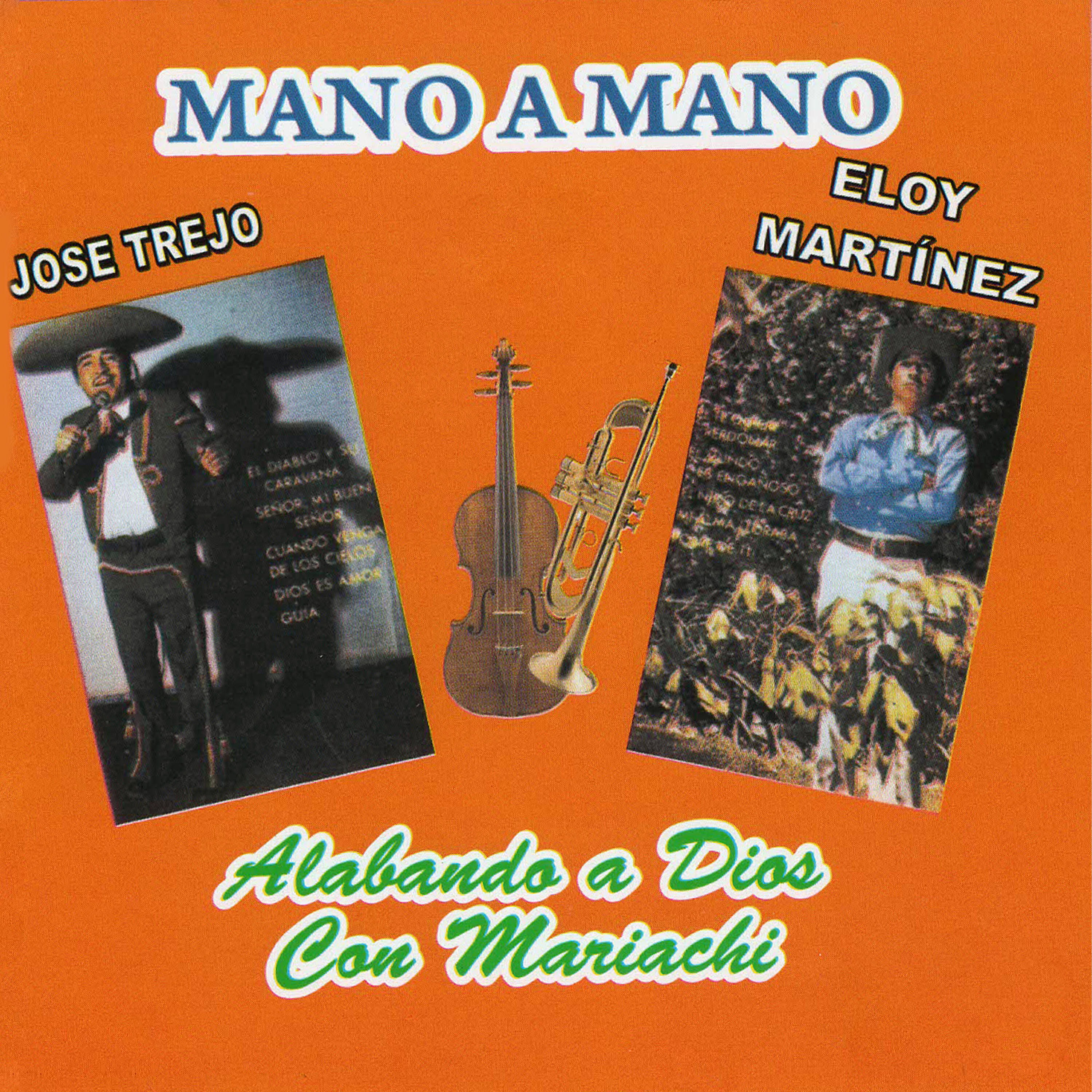 Релиз Mano a Mano, Alabando a Dios Con Mariachi