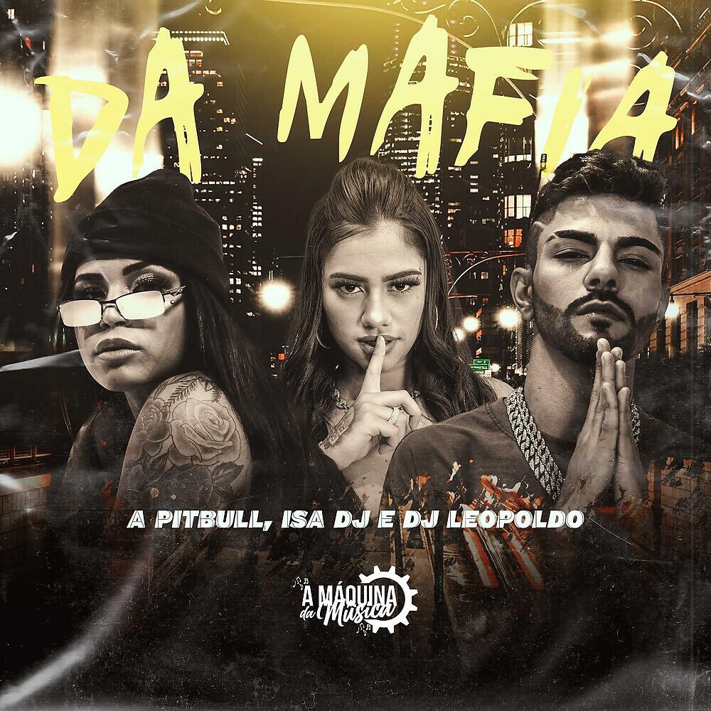 Релиз Da Máfia