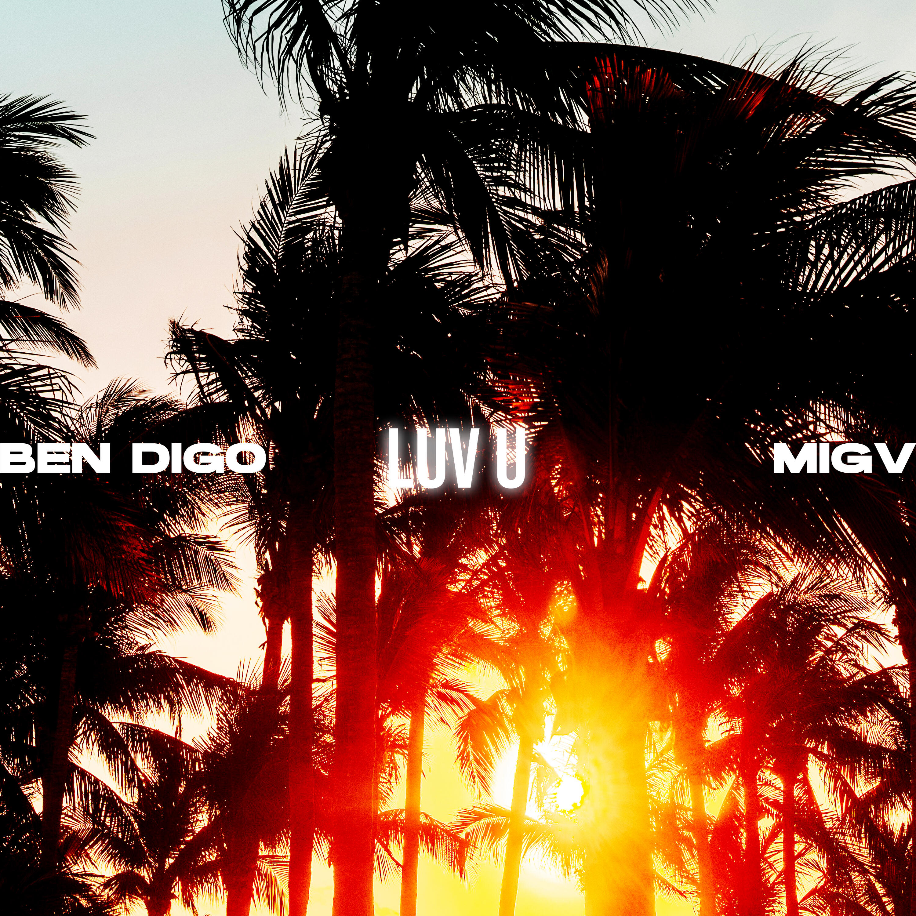 MIGV, Ben Digo - Luv U