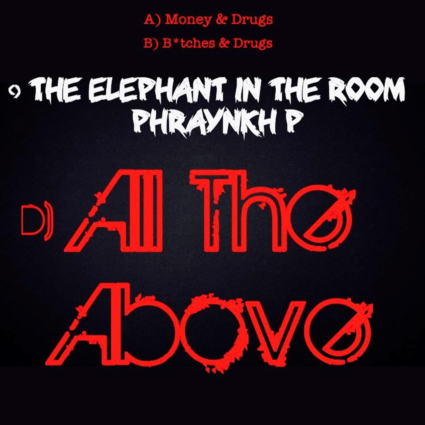 Релиз All the Above (feat. Phraynkh P)