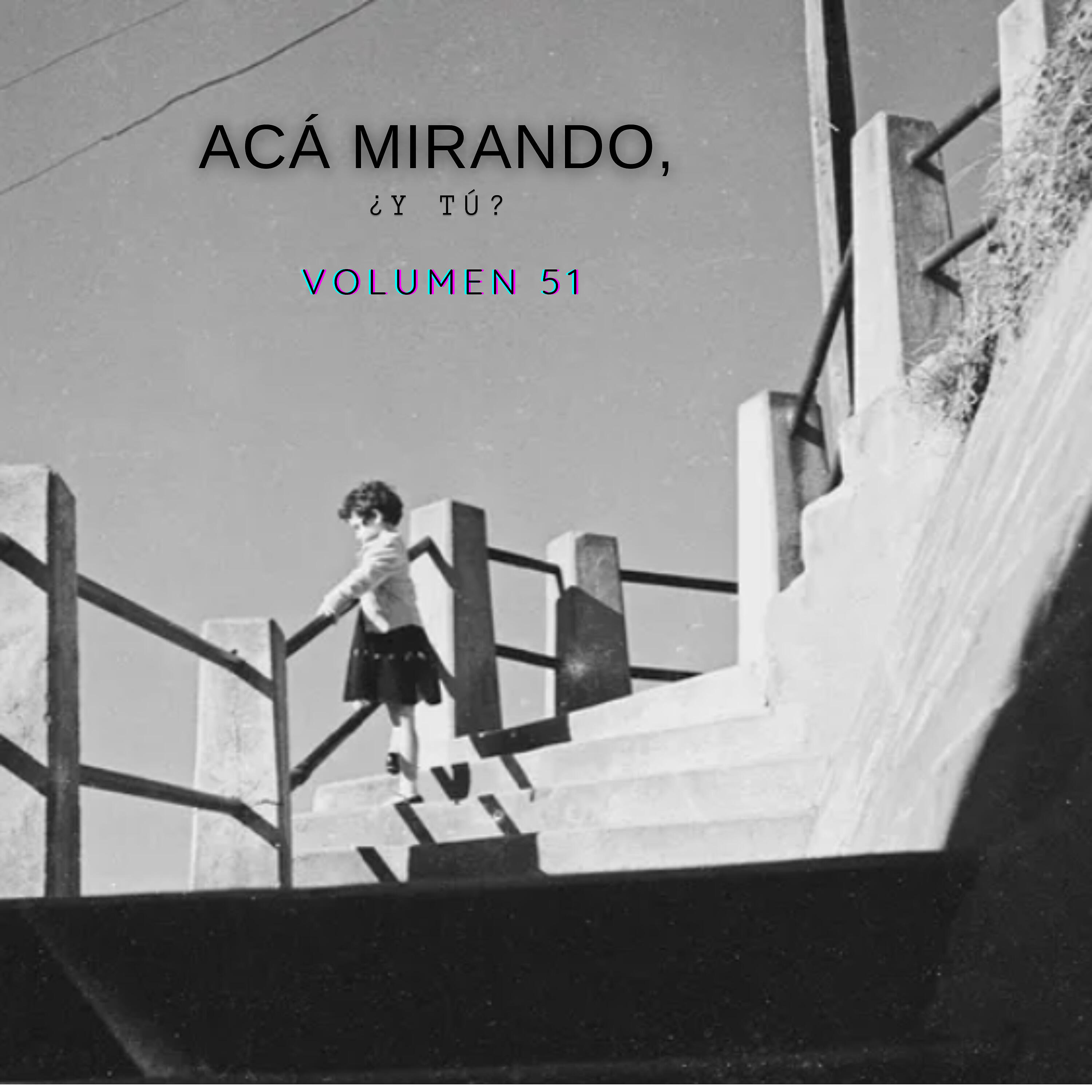 Релиз Acá Mirando, ¿Y Tú?