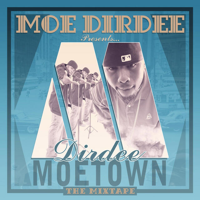 Релиз WHATUPDOE! Dirdee Moetown The Mixtape