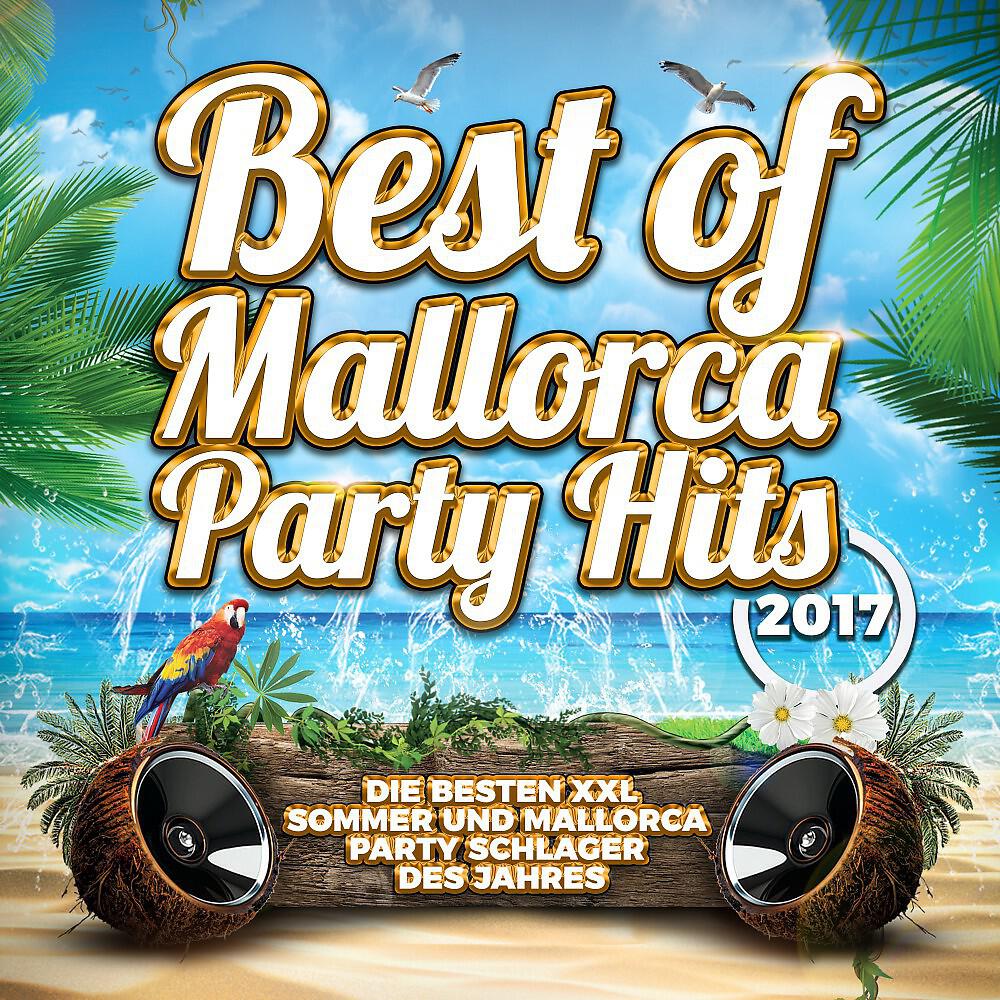 Релиз Best of Mallorca Party Hits (Die besten XXL Sommer und Mallorca Party Schlager des Jahres)