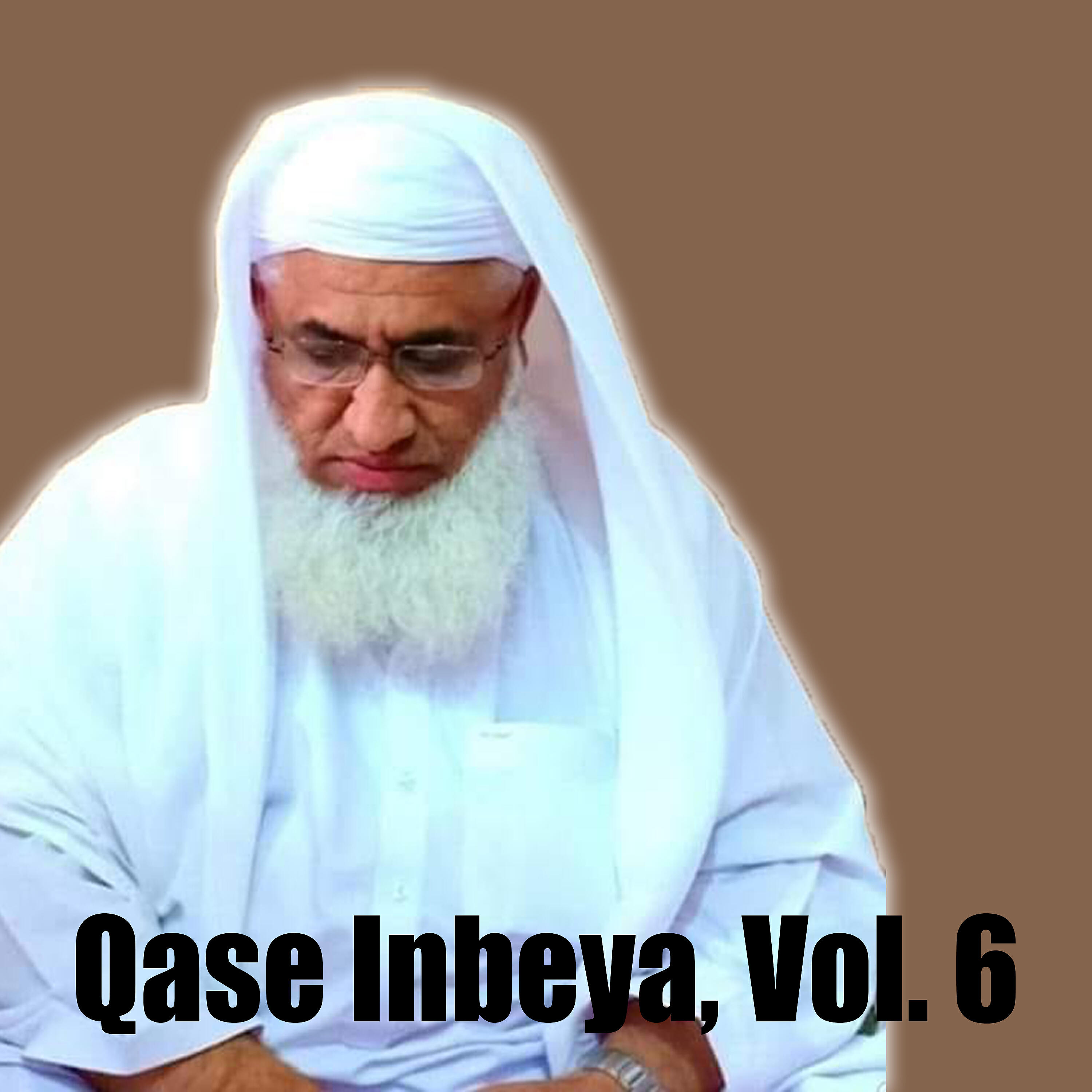 Постер альбома Qase Inbeya, Vol. 6