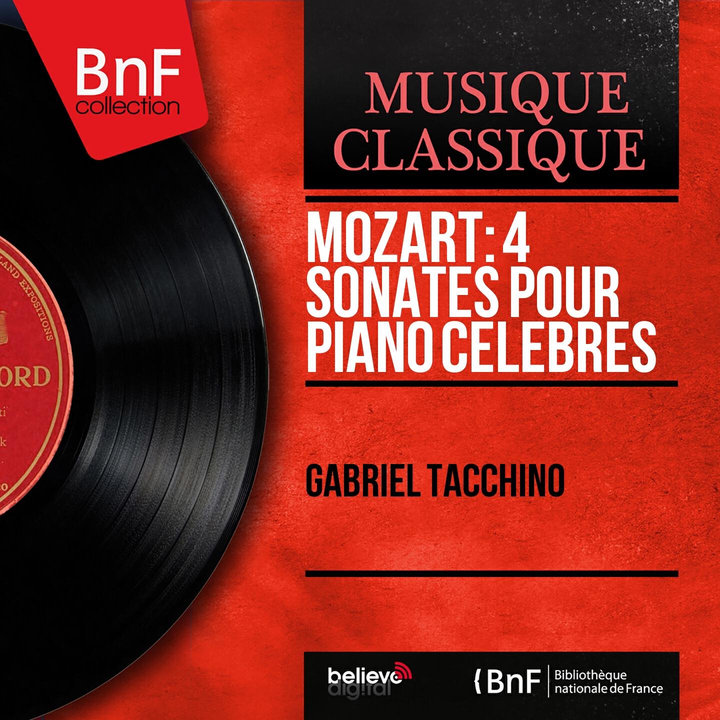 Релиз Mozart: 4 Sonates pour piano célèbres (Mono Version)